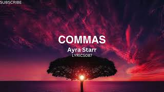 COMMAS Ayra Starr #lyrics #trending #music #subscribe
