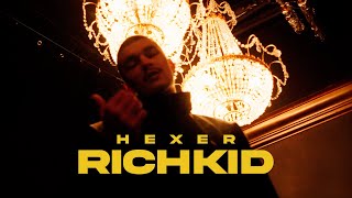 HeXer - RICH KID (prod. llouis)