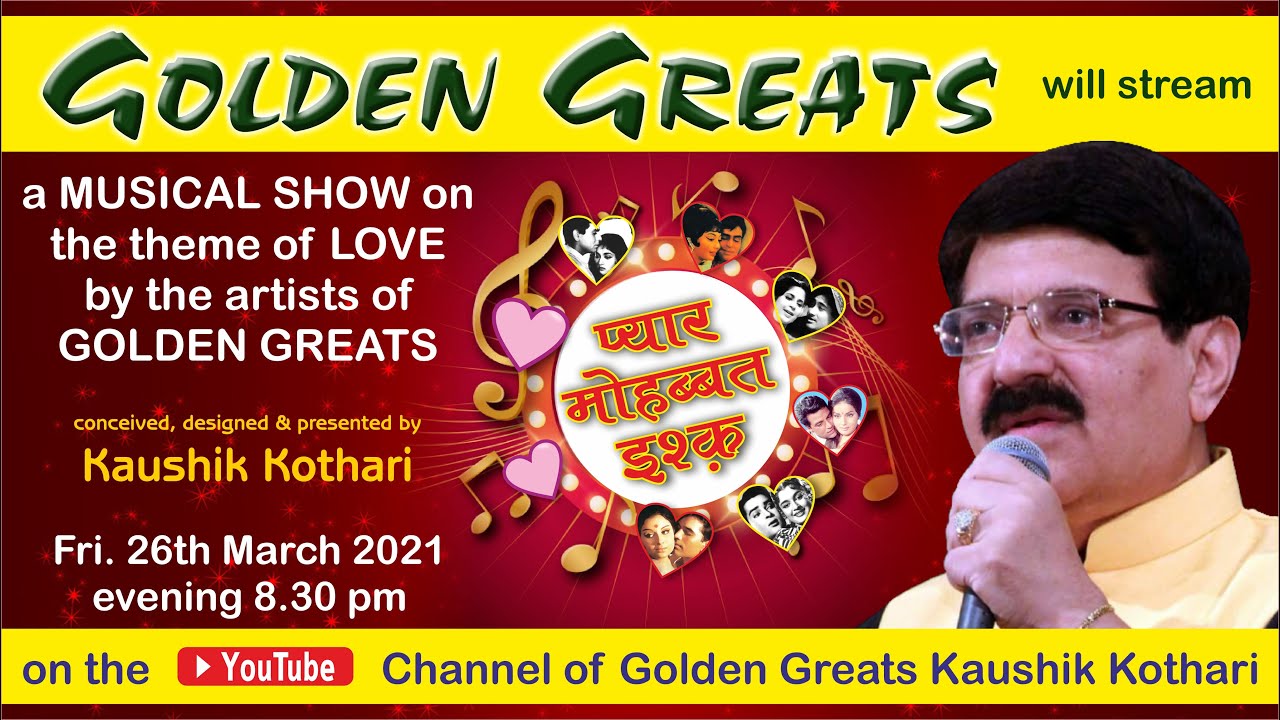 Golden Greats - Kaushik Kothari : Pyar : Mohabbat : Ishq