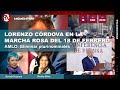 #LasPeriodistas -Lorenzo Córdova en la marcha rosa del 18 de febrero / AMLO: Eliminar plurinominales