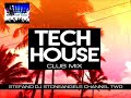 TECH HOUSE APRIL  2019 CLUB MIX