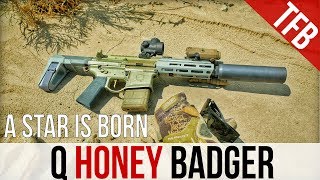 Building A Q Honey Badger Carbine Building A Q Honey Badger Carbine