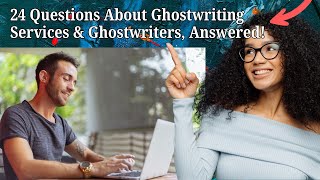 24 Ghostwriting Questions You’re Afraid To Ask But Need Answered
