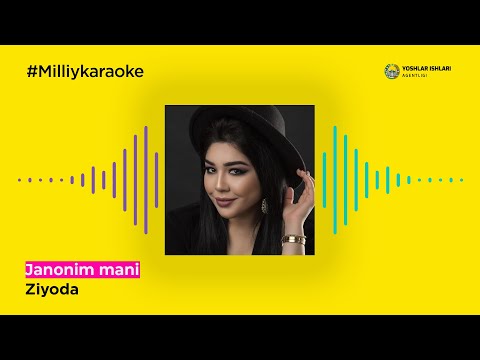 Ziyoda - Janonim Mani | Milliy Karaoke