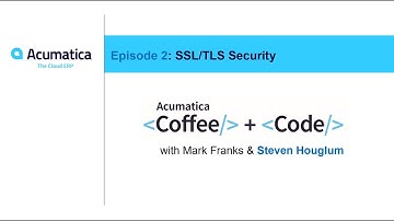 Acumatica Coffee & Code - Episode Two