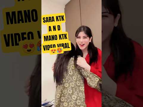 SARA KTK MANO KTK VIRAL VIDEO Saraktk Viral Video Manoktk Viral Video Pashto Song Pashto NewSong 