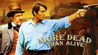 More Dead Than Alive I Western Full Movies 1969