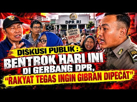 BENTROK DI BELAKANG DPR , SEMPAT ADU KERAS, "MAKZULKAN GIBRAN PAK, KOK SULIT YA?"