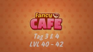 Fancy Cafe (Android / iOS) - [007] Day 3 & 4, LVL 40-42 - Gameplay Walkthrough screenshot 2