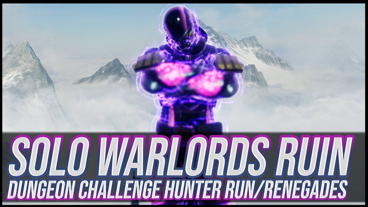 Destiny 2: Warlord Ruin Challenge Run | Hunter Run | Renegades