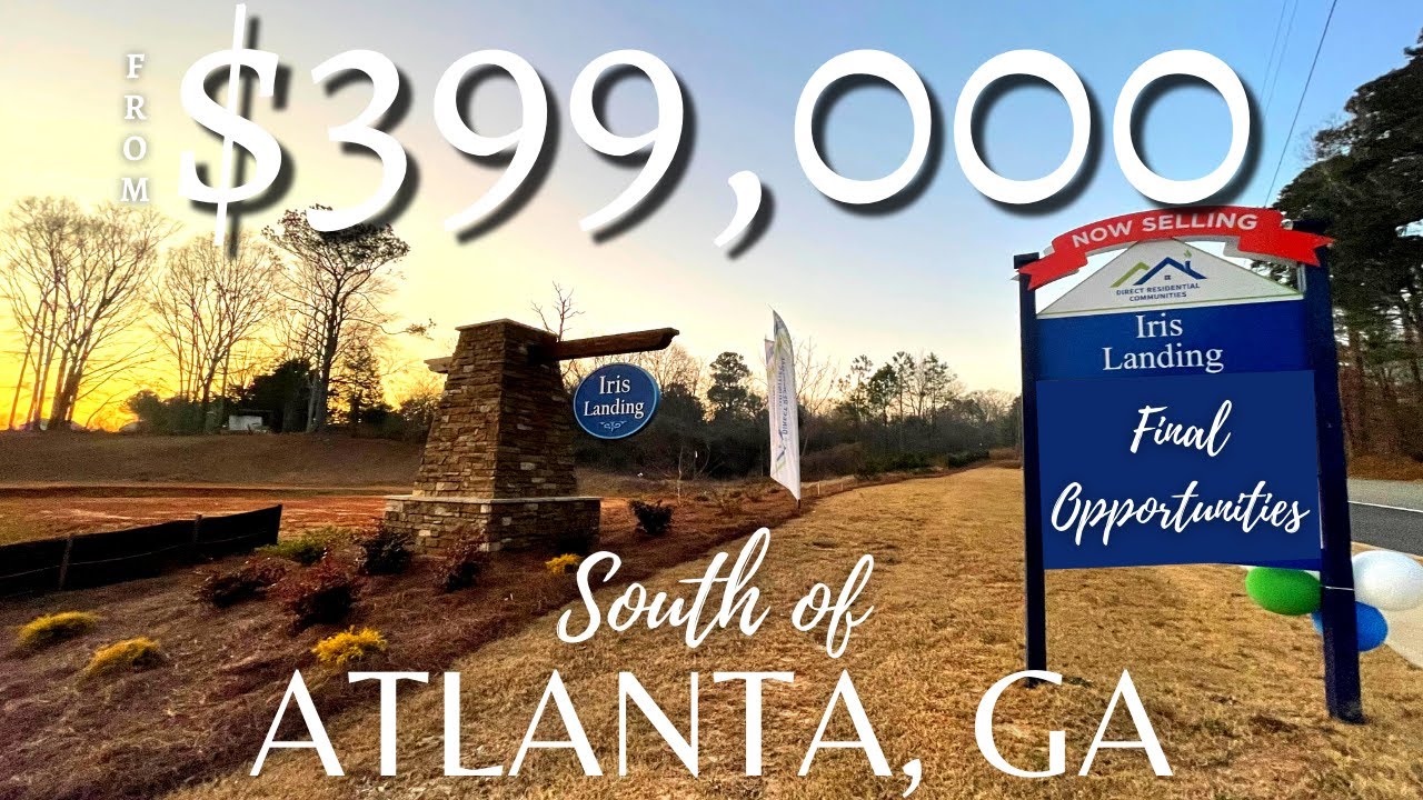 Living in Atlanta, GA New Construction Opportunity S. of Atlanta McDonough GA Moving to Ga