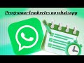 Como criar lembretes no Whatsapp