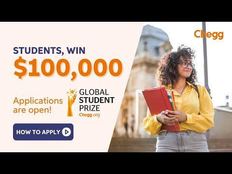 Win $100,000! Ultimate Guide to Chegg.org Global Student Prize 🏆 - video from Chegg Inc