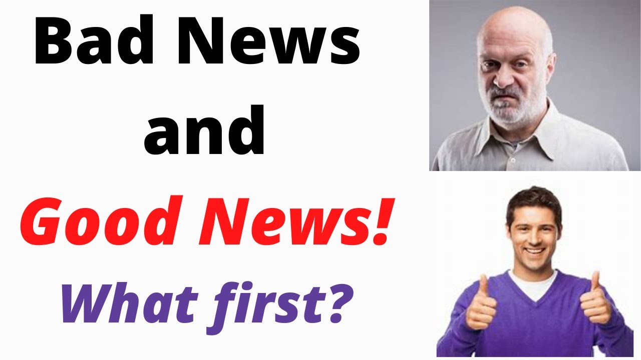 BAD NEWS & GOOD NEWS! What do you want to hear first? YouTube BAD NEWS & GOOD NEWS! What do you want to hear first? YouTube