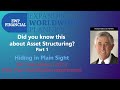 Did you know this about Asset Structuring? - Part 1