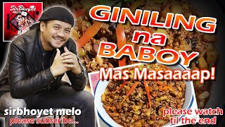 Ganito Ho Ako Magluto ng Giniling na Baboy Mga Kabayan | SirBhoyet Melo