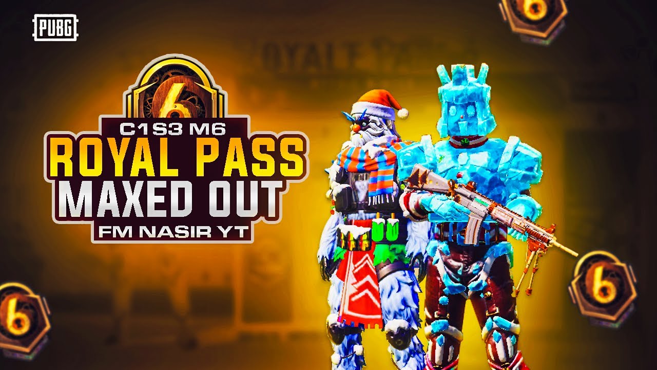 FULL MAX M6 ROYALPASS 1TO50 RP || FM NASIR YT || PUBG MOBILE