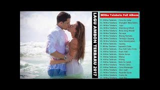Mitha Talahatu - Full Album Terbaik 2017 | Lagu Ambon Terbaru 2017 - 2016 Terbaik Vol 3
