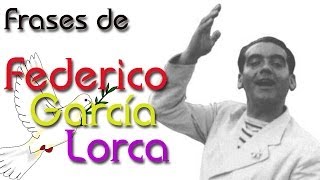 Frases de Lorca