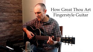 How Great Thou Art - Fingerstyle Guitar - Josh Snodgrass by Josh Snodgrass 6,255 views 1 month ago 2 minutes, 57 seconds