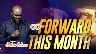 JUNE : GO FORWARD THIS MONTH OF JUNE | 2024 Apostle Joshua Selman