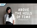 Above The Hills Of Time (Menjulang nyata atas bukit kala) - Pudjiastuti (with lyric)