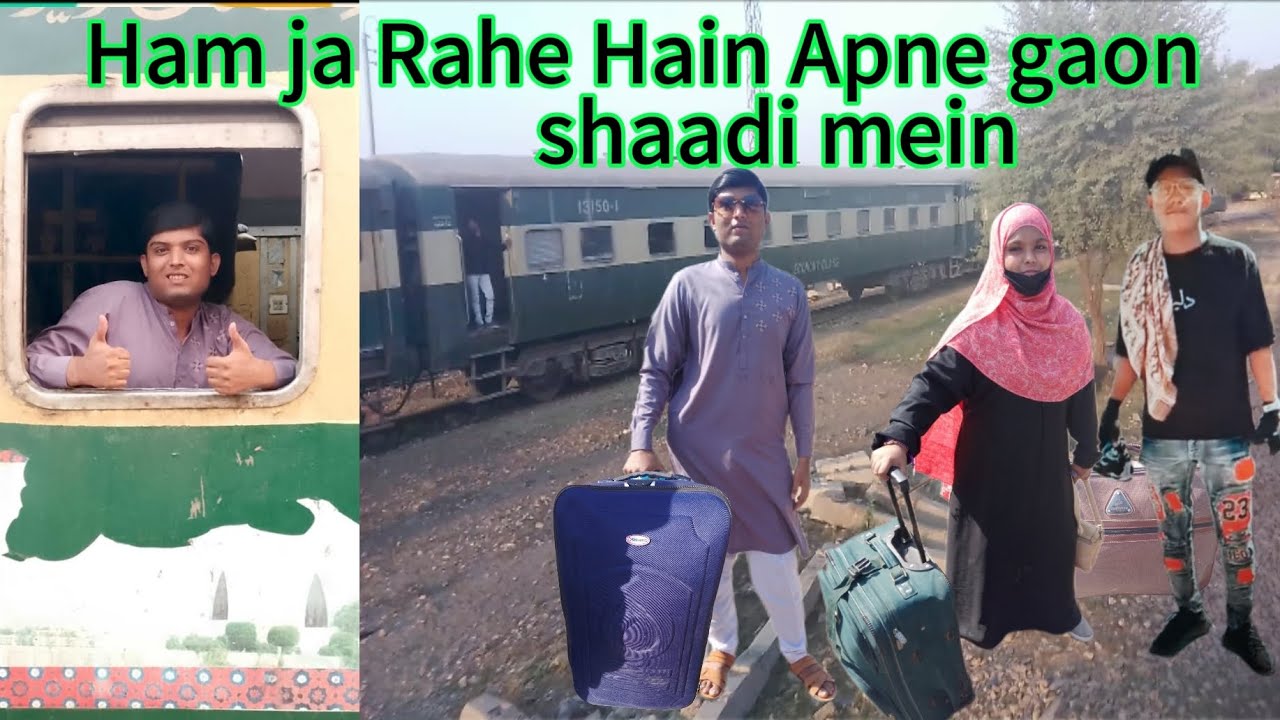 Ham ja rahe hain Apne gaon shaadi mein