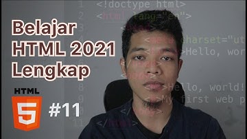 11 - Form di HTML: Input, Select Option, Submit Button - Belajar HTML 2021
