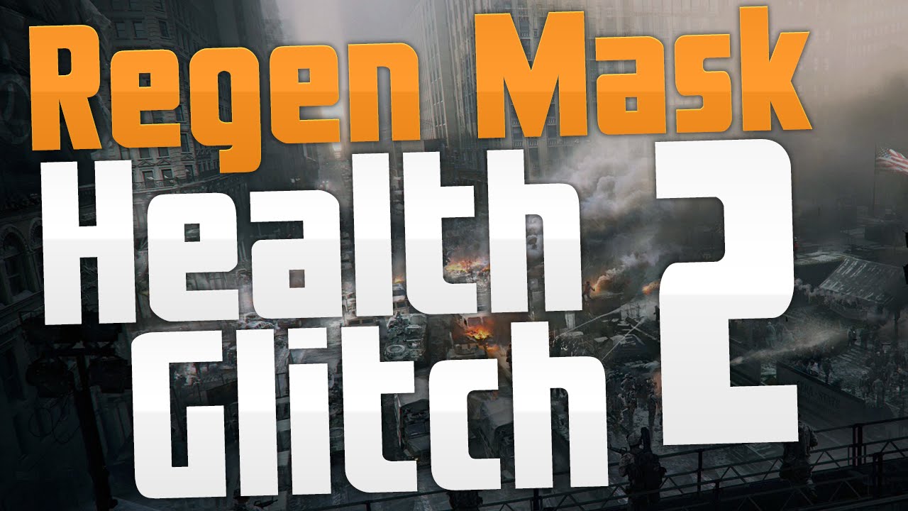 The Division  Unlimited Health Glitch Fast Regen 2 - Working after Patch