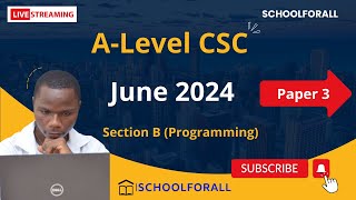 Detailed solution for  June 2024 Computer Science Paper 3. The programming part