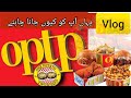 Optp karachi fast food  fries burgers vlog  noorjehan vlogs