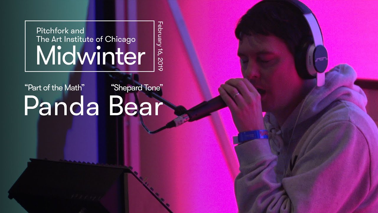 pitchfork music festival Panda Bear | “Part of the Math” & “Shepard Tone” | Midwinter 2019