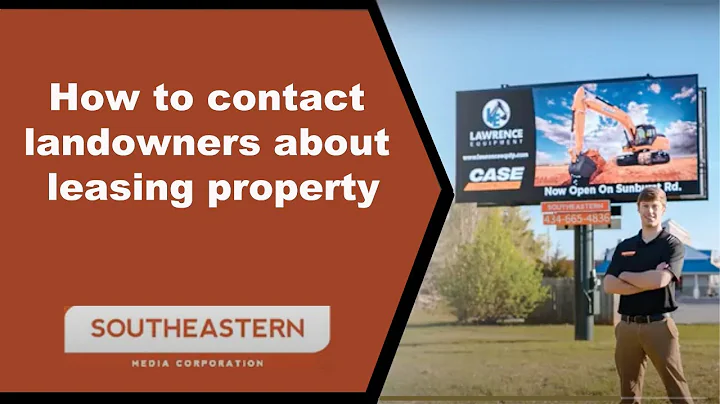 How to contact land owners about leasing their pro...