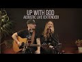 Up With God - Acoustic Live (Extended)