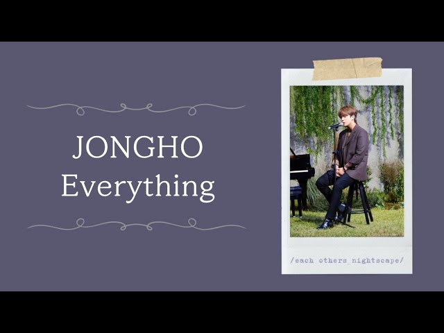 /韓繁中字/ ATEEZ JONGHO (鍾浩) - Everything