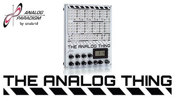 Explore THE ANALOG THING by anabrid