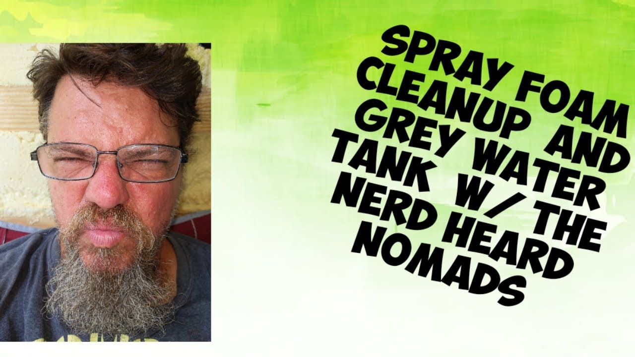 Bus Conversion Vlog #75 Spray foam clean up and grey water tank work ...