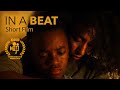 In A Beat | Full Film | 37 Laines