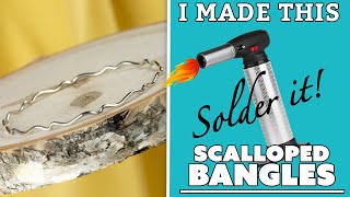 Solder It! Scalloped Bangles for Beginners | I Made This