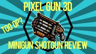 Minigun Shotgun Review (Pixel Gun 3D) screenshot 3