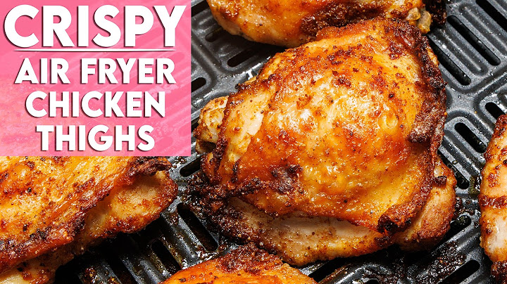 The BEST CRISPY Air Fryer Chicken Thighs Recipe
