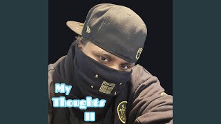 My Thoughts II