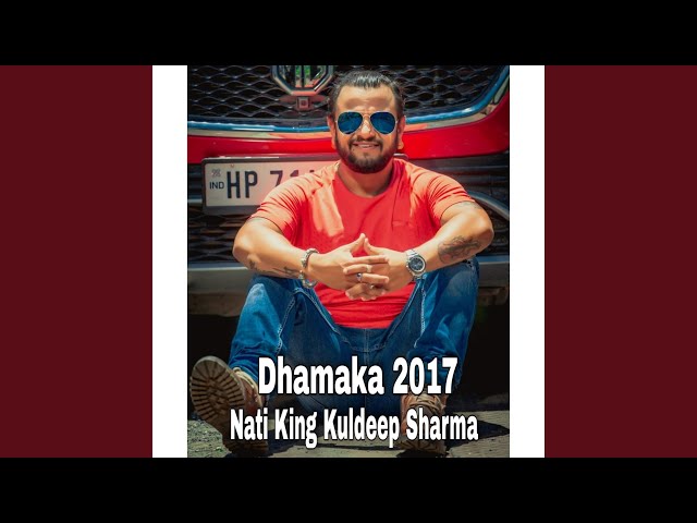 Dhamaka 2017 | Nati King Kuldeep Sharma | Himachali Swar class=