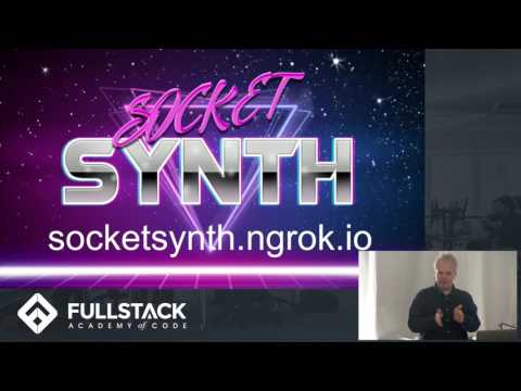 Stackathon Presentation: SocketSynth