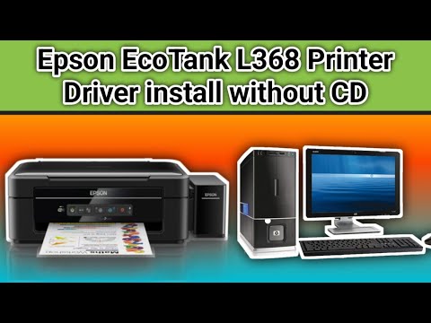 #1 how to install Epson l368 printer driver.epson l368 printer drive setup 2022. Mới Nhất