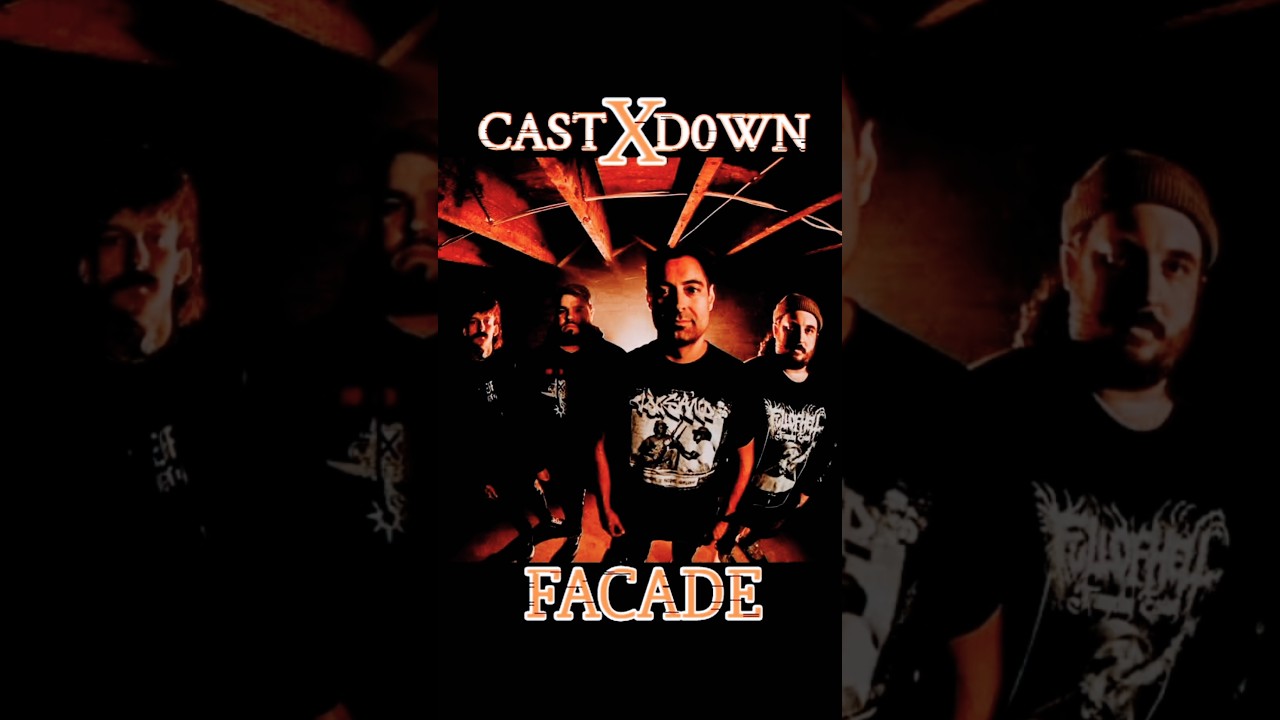 CASTXDOWN — FACADE 