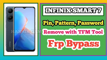 Infinix Smart 7 Frp Bypass - Smart 7 Pattern Lock Remove TFM
