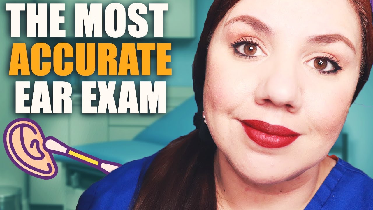 ASMR The MOST Accurate and DETAILED EAR Exam