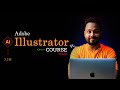 Adobe illustrator course for beginners  free course  hindi