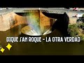 La verdadera historia del dique San Roque 🌐 el Embudo del Lago San Roque